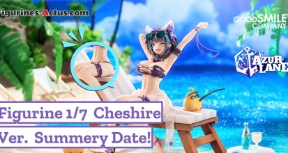https://figurines-actus.com/uploads/2024/05/figurine-azur-lane-cheshire-ver-summery-date-good-smile-company-couv-a-mFD_featured.webp