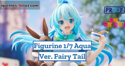 https://figurines-actus.com/uploads/2024/05/figurine-konosuba-aqua-ver-fairy-tail-proof-couv-a_featured.webp