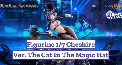 https://figurines-actus.com/uploads/2025/08/figurine-azur-lane-cheshire-ver-the-cat-in-the-magic-hat-good-smile-company-couv-a_featured.webp