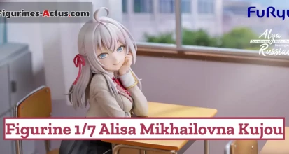https://figurines-actus.com/uploads/2025/09/figurine-alya-sometimes-hides-her-feelings-in-russian-alisa-mikhailovna-kujou-fnex-furyu-couv-a_featured.webp