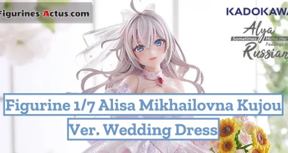 https://figurines-actus.com/uploads/2025/11/figurine-alya-sometimes-hides-her-feelings-in-russian-alisa-mikhailovna-kujou-ver-wedding-dress-kdcolle-kadokawa-couv-a_featured.webp