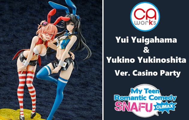 Figurine My Teen Romantic Comedy SNAFU - Yui Yuigahama et Yukino Yukinoshita - Ver. Casino Party - CA Works - Chara-Ani Kadokawa Couv A