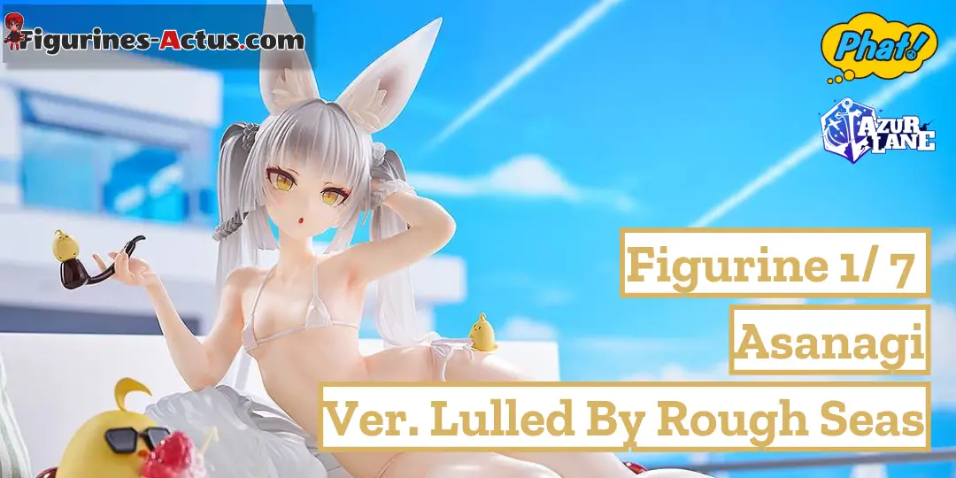 Figurine Azur Lane - Asanagi - Ver. Lulled by Rough Seas - 1/7 - Phat Company