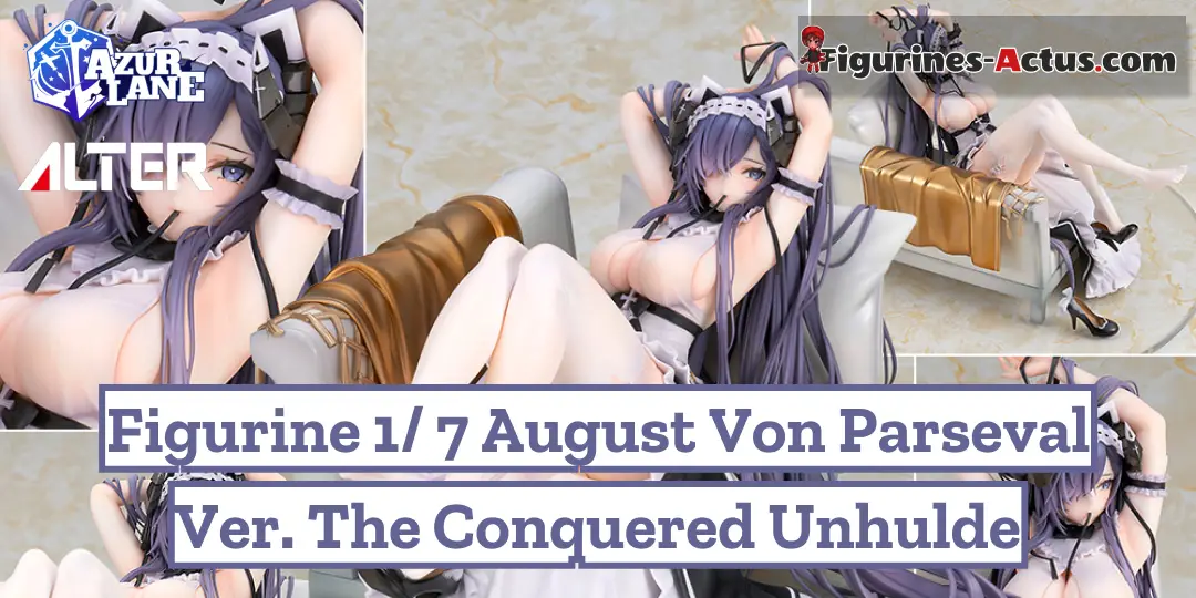 Figurine Azur Lane - August von Parseval - Ver. The Conquered Unhulde - Alter Couv A