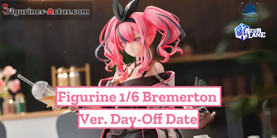 Figurine Azur Lane - Bremerton - Ver. Day-Off Date - 1/6 - Brilliant Journey