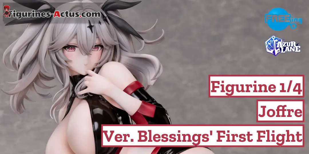 Figurine Azur Lane - Joffre - Ver. Blessings' First Flight - 1/4 - B-Style - FREEing