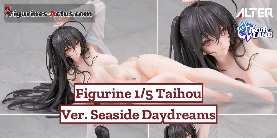 Figurine Azur Lane - Taihou - Ver. Seaside Daydreams - 1/5 - Alter