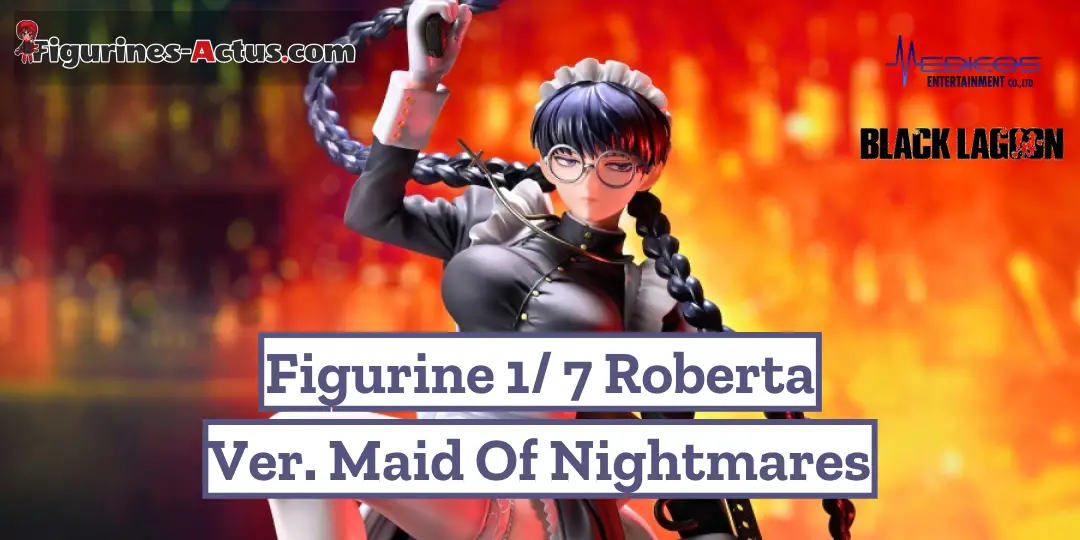 Figurine BLACK LAGOON - Roberta - Ver. Maid of Nightmares - 1/7 - Medicos Entertainment