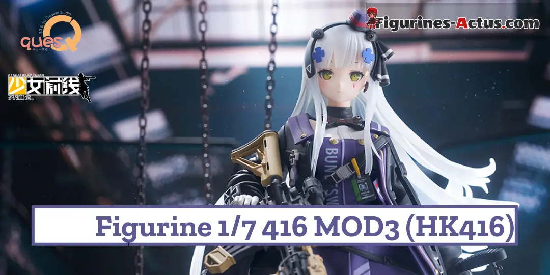 Figurine Girls' Frontline - 416 MOD3 (HK416) - 1/7 - Ques Q