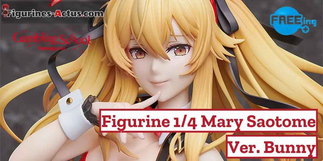 Figurine Kakegurui (Gambling School) - Mary Saotome - Ver. Bunny - 1/4 - B-Style - FREEing Couv A