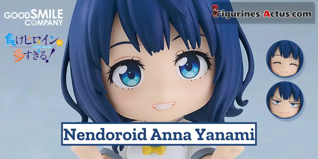 Figurine Makeine: Too Many Losing Heroines! - Anna Yanami - Nendoroid - Good Smile Company