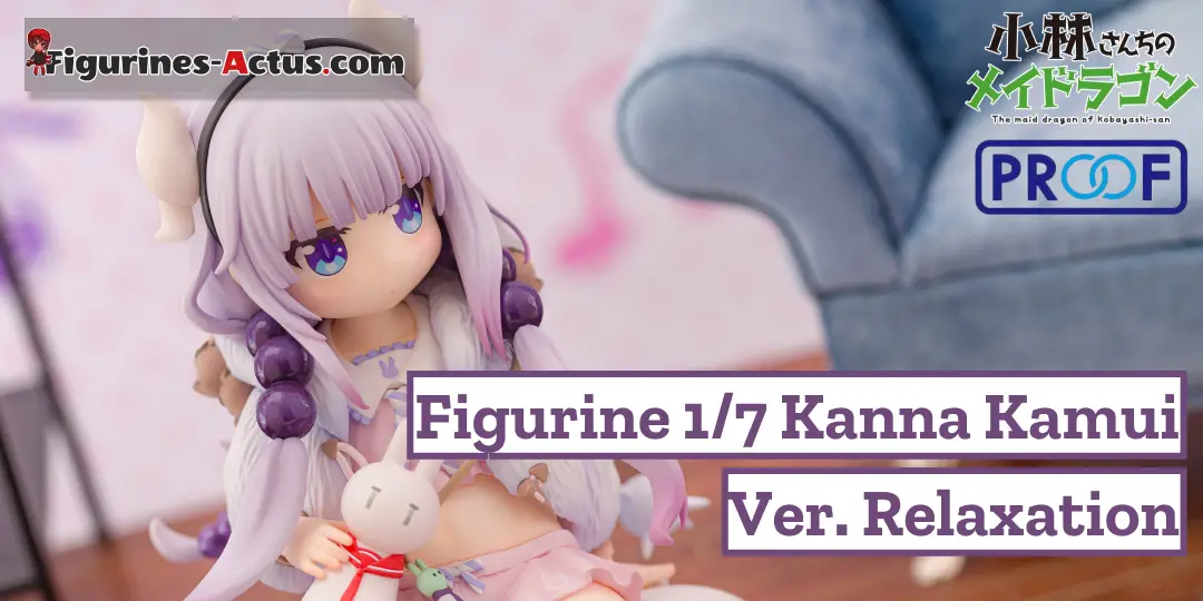 Figurine Miss Kobayashi's Dragon Maid - Kanna Kamui - Ver. Relaxation - 1/7 - Proof
