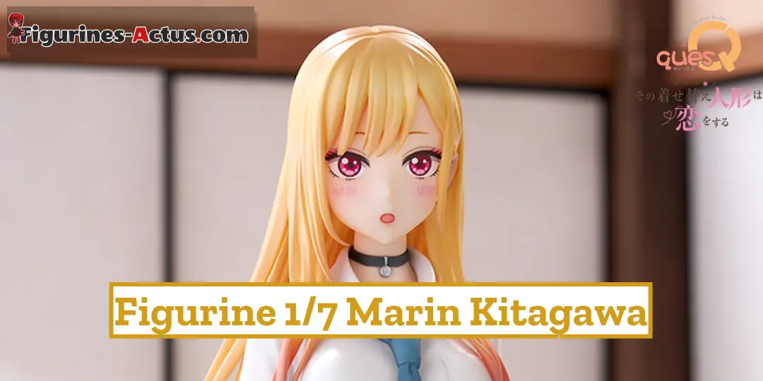 Figurine My Dress-Up Darling - Marin Kitagawa - 1/7 - Ques Q