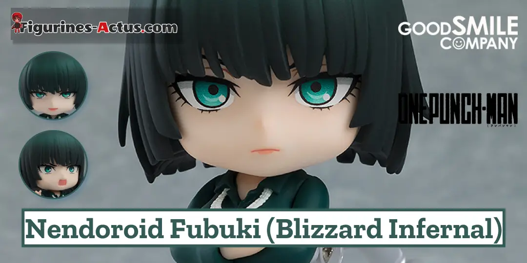 figurine One Punch Man - Fubuki (Blizzard Infernal) - Nendoroid - Good Smile Company