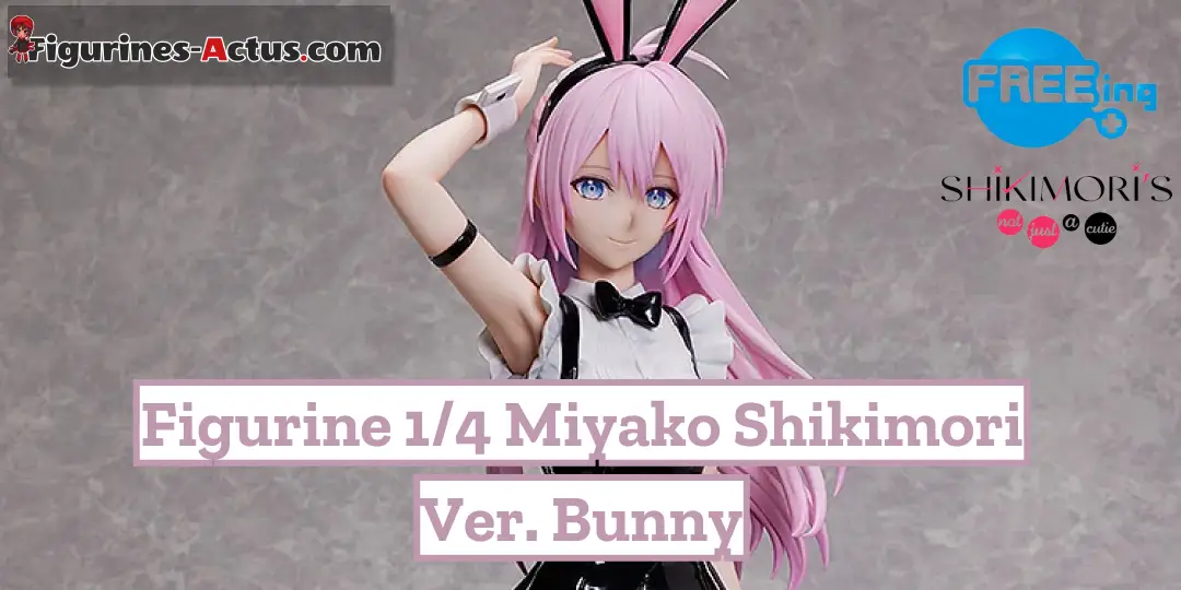 Figurine Shikimori's Not Just a Cutie - Miyako Shikimori - Ver. Bunny - 1/4 - B-Style - FREEing