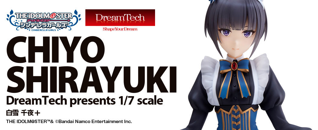 Figurine THE iDOLM@STER Cinderella Girls - Chiyo Shirayuki - 1/7 - Dream Tech - Wave
