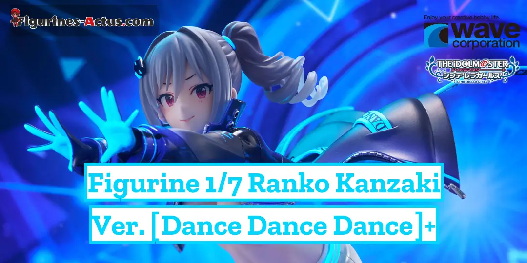 Figurine THE iDOLM@STER Cinderella Girls - Ranko Kanzaki - Ver. [Dance Dance Dance]+ - 1/7 - Dream Tech - Wave
