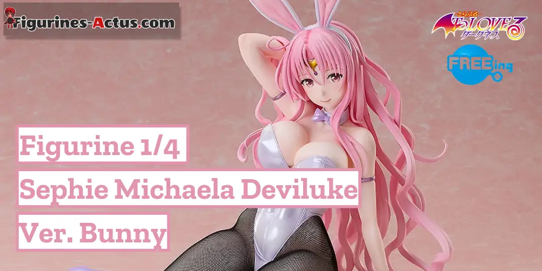 Figurine To LOVE Ru Darkness - Sephie Michaela Deviluke - Ver. Bunny - 1/4 - B-Style - FREEing